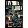 Unwanted Reunion: A YA Western