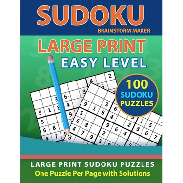 Sudoku Large Print: 100 Sudoku Puzzles with Easy Level - One Puzzle Per Page with Solutions (Brain Games Book 3)