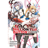 I Kept Pressing the 100-Million-Year Button and Came Out on Top, Vol. 6 (Manga): Volume 6