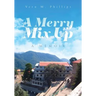 A Merry Mix Up: A Memoir