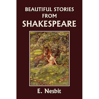 Beautiful Stories from Shakespeare (Yesterday's Classics)