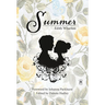 Summer with Original Foreword by Johanna Parkhurst: Annotated Version