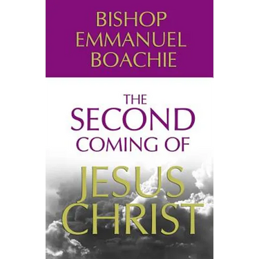 The Second Coming of Jesus Christ
