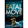 A Fatal Move