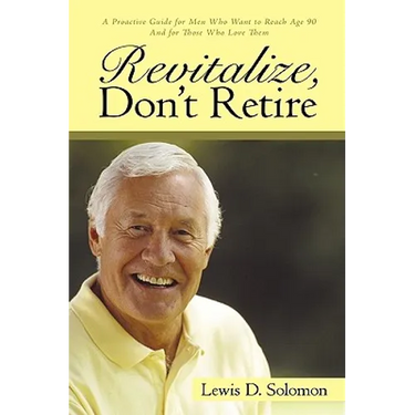 Revitalize, Don't Retire