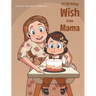 1st Birthday Wish from Mama