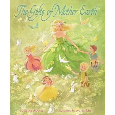 The Gifts of Mother Earth