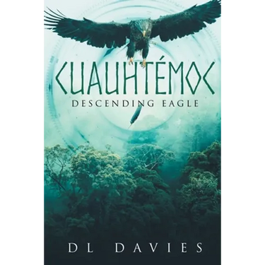Cuauhtémoc: Descending Eagle