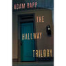 The Hallway Trilogy