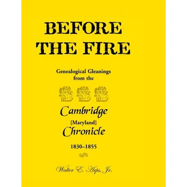 Before the Fire: Genealogical Gleanings from the Cambridge Chronicle 1830-1855