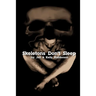 Skeletons Don't Sleep