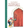 The Middle Ages in Children's Literature