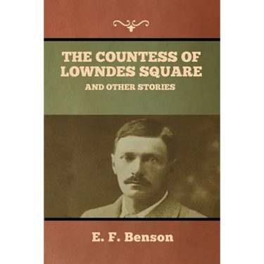 The Countess of Lowndes Square, and Other Stories