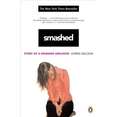 Smashed: Story of a Drunken Girlhood