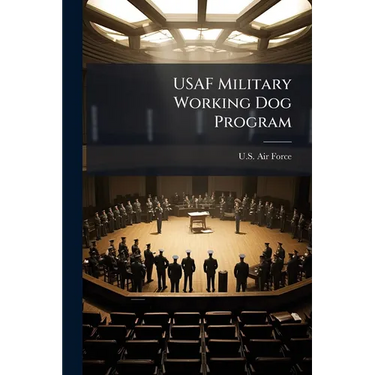 USAF Military Working Dog Program