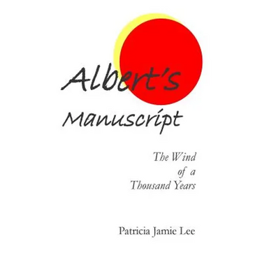 Albert's Manuscript: The Wind of a Thousand Years
