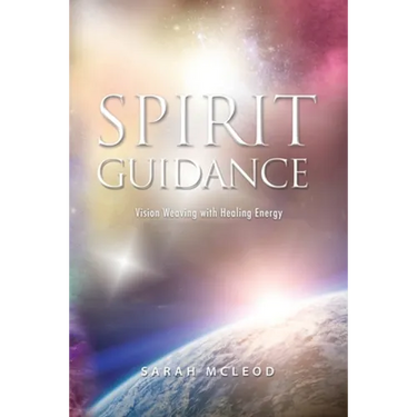Spirit Guidance: Vision Weaving with Healing Energy