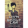 Liv'n the Scout Law: The Foundation to Your Success