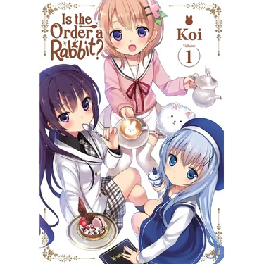 Is the Order a Rabbit?, Vol. 1: Volume 1