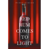 Red Rum Comes To Light