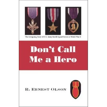 Don't Call Me a Hero