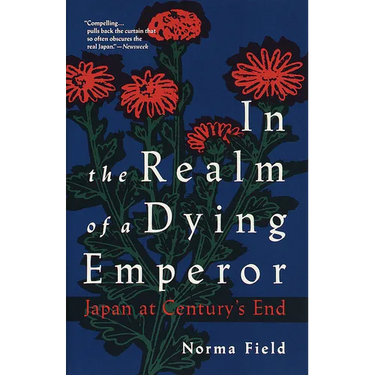 In the Realm of a Dying Emperor: Japan at Century's End