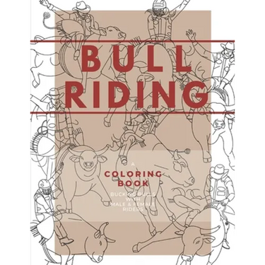 Bull Riding: A Coloring Book - Bucking Bulls with Male & Female Riders: Rodeo Sports Book for Adults and Children