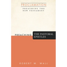 Preaching the Pastoral Epistles