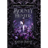 Bounty Hunter: The Black Tulip Chronicles