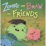 Zombie and Brain Are Friends