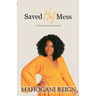 Saved Hot Mess: A Devotional for the Imperfect