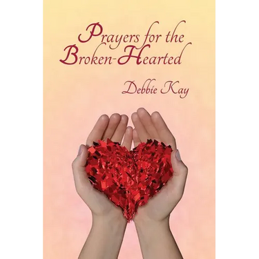 Prayers for the Broken-Hearted