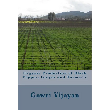 Organic Production of Black Pepper, Ginger and Turmeric