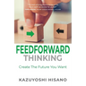 Feedforward Thinking