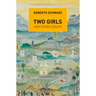 Two Girls: And Other Essays