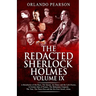 Redacted Sherlock Holmes Volume IX