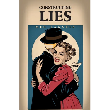 Constructing Lies