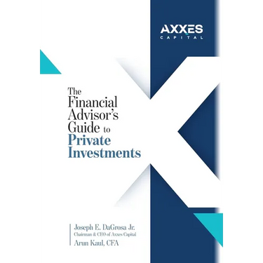 The Financial Advisor's Guide to Private Investments