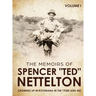 Growing up in Botswana in the 1930s & 40s: The Memoirs of Spencer "Ted" Nettelton