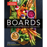 Boards: Stylish Spreads for Casual Gatherings