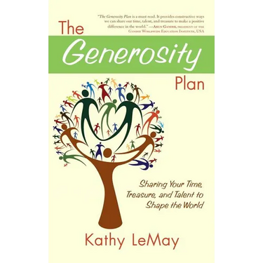 Generosity Plan: Sharing Your Time, Treasure, and Talent to Shape the World