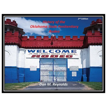 History of the Oklahoma State Penitentiary Rodeo