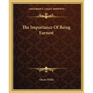The Importance Of Being Earnest