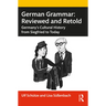German Grammar: Reviewed and Retold: Germany's Cultural History from Siegfried to Today