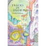Tracks in Snow