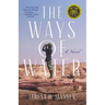 The Ways of Water