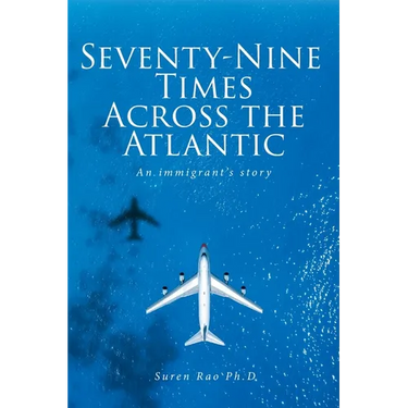 Seventy-Nine Times Across the Atlantic: An Immigrant's Story