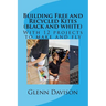 Building Free and Recycled Kites (Black and White): With 12 projects to make and fly