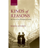 Kinds of Reasons: An Essay in the Philosophy of Action