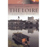 Loire: A Cultural History